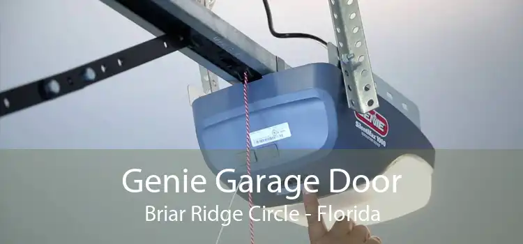 Genie Garage Door Briar Ridge Circle - Florida