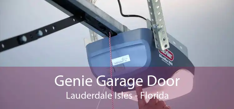 Genie Garage Door Lauderdale Isles - Florida