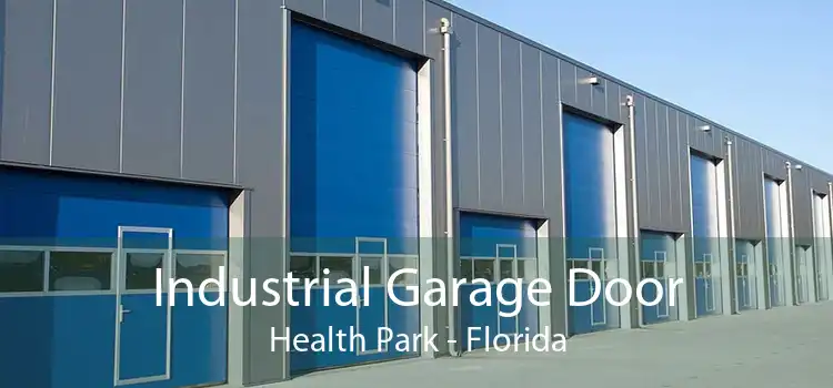 Industrial Garage Door Health Park - Florida