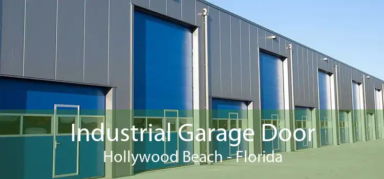 Industrial Garage Door Hollywood Beach - Florida