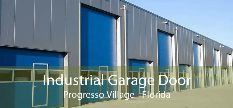 Industrial Garage Door Progresso Village - Florida