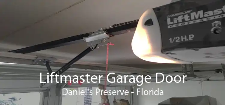 Liftmaster Garage Door Daniel's Preserve - Florida