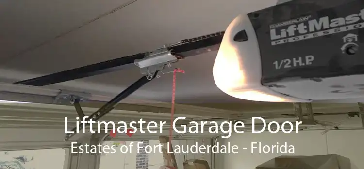 Liftmaster Garage Door Estates of Fort Lauderdale - Florida