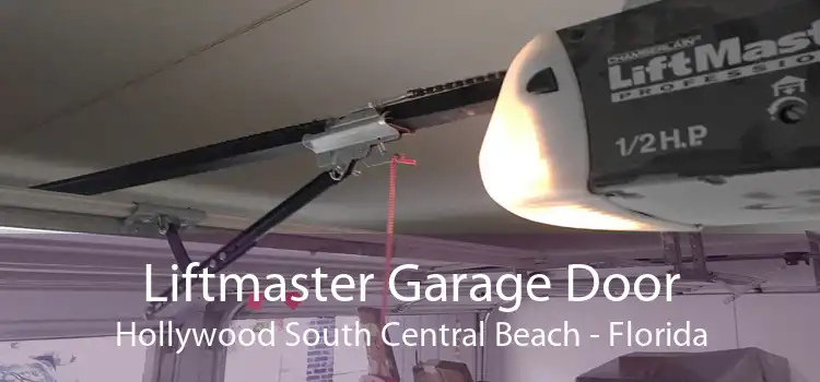 Liftmaster Garage Door Hollywood South Central Beach - Florida