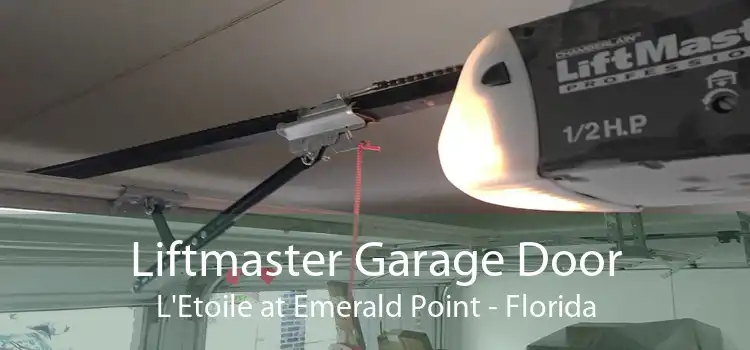 Liftmaster Garage Door L'Etoile at Emerald Point - Florida