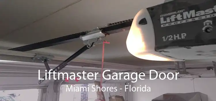 Liftmaster Garage Door Miami Shores - Florida