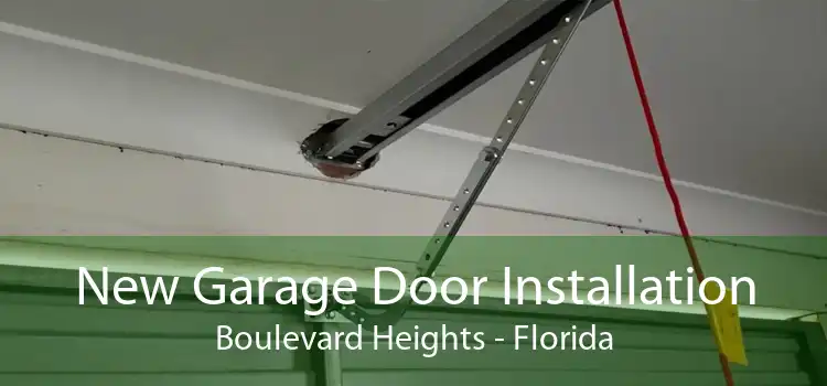 New Garage Door Installation Boulevard Heights - Florida