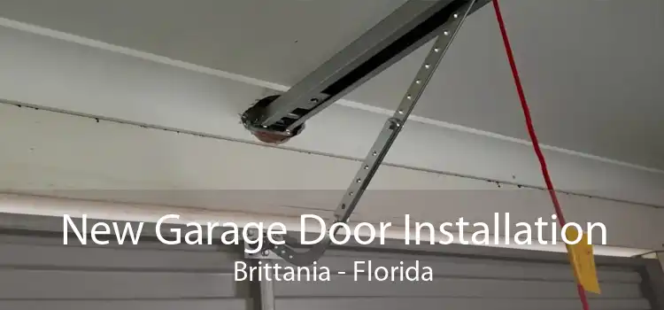 New Garage Door Installation Brittania - Florida