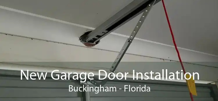 New Garage Door Installation Buckingham - Florida