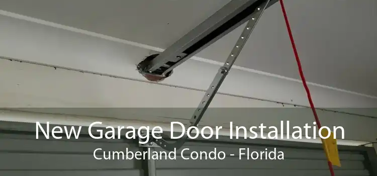 New Garage Door Installation Cumberland Condo - Florida