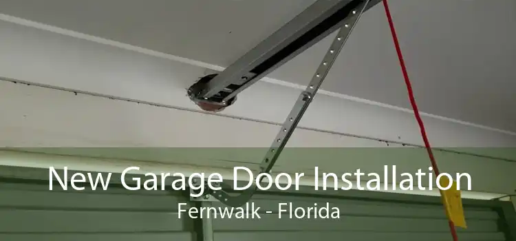 New Garage Door Installation Fernwalk - Florida