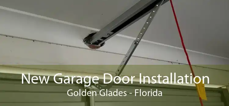 New Garage Door Installation Golden Glades - Florida