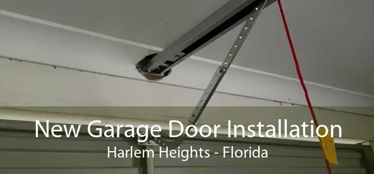 New Garage Door Installation Harlem Heights - Florida