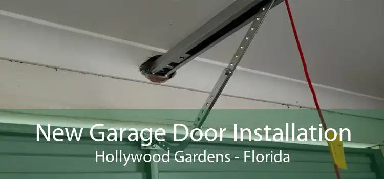 New Garage Door Installation Hollywood Gardens - Florida