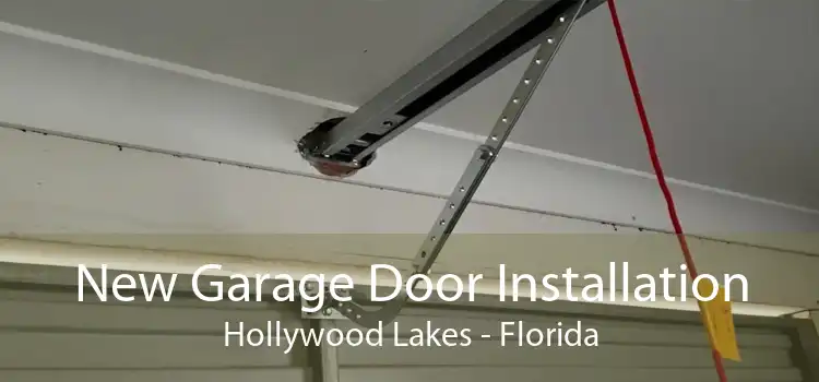 New Garage Door Installation Hollywood Lakes - Florida