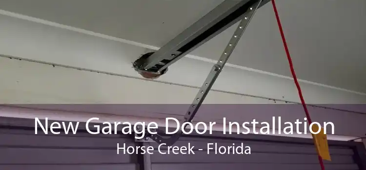 New Garage Door Installation Horse Creek - Florida