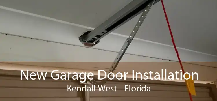 New Garage Door Installation Kendall West - Florida