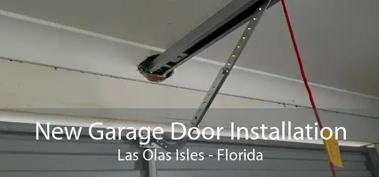 New Garage Door Installation Las Olas Isles - Florida