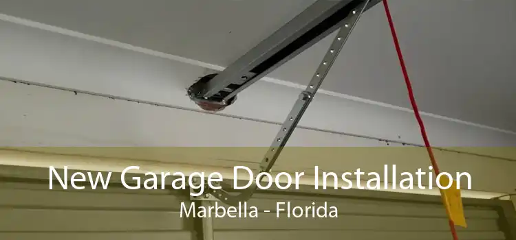 New Garage Door Installation Marbella - Florida