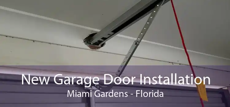 New Garage Door Installation Miami Gardens - Florida