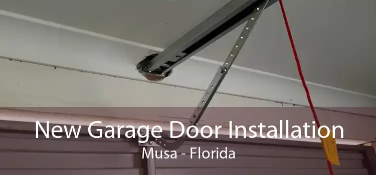 New Garage Door Installation Musa - Florida