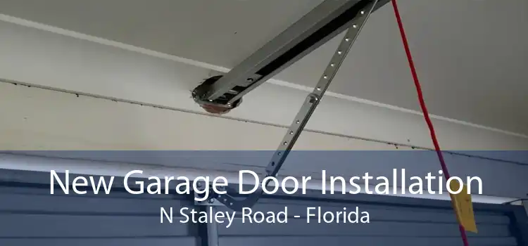 New Garage Door Installation N Staley Road - Florida