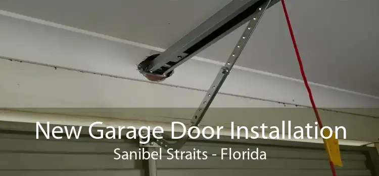 New Garage Door Installation Sanibel Straits - Florida