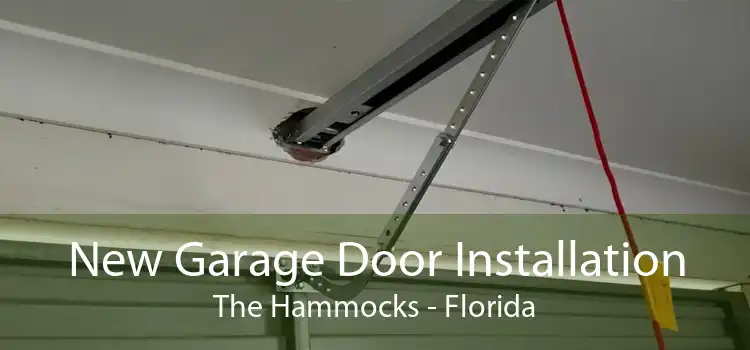 New Garage Door Installation The Hammocks - Florida