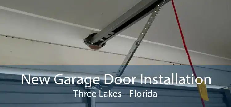 New Garage Door Installation Three Lakes - Florida