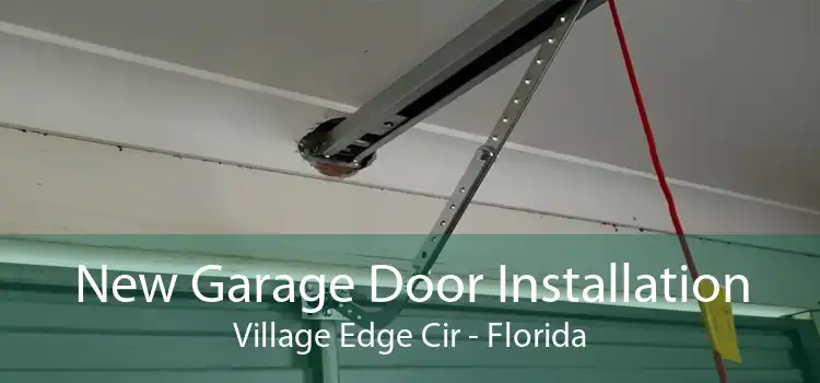 New Garage Door Installation Village Edge Cir - Florida