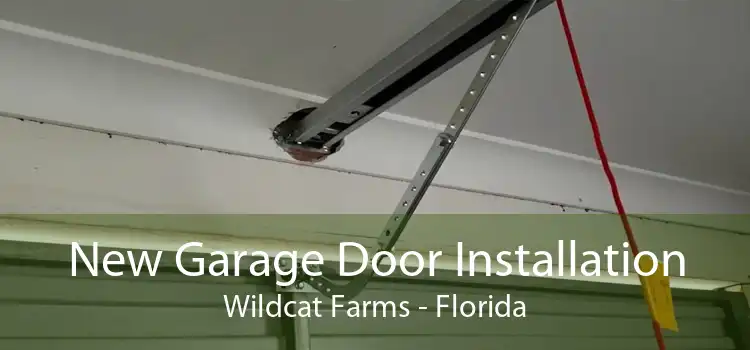 New Garage Door Installation Wildcat Farms - Florida