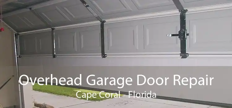 Overhead Garage Door Repair Cape Coral - Florida