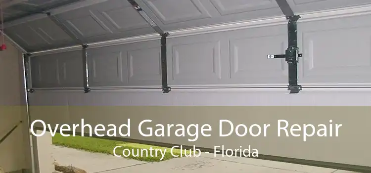 Overhead Garage Door Repair Country Club - Florida