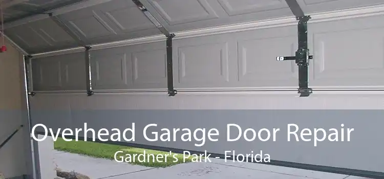 Overhead Garage Door Repair Gardner's Park - Florida