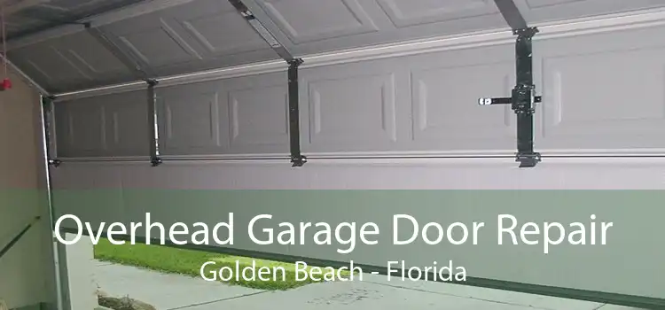 Overhead Garage Door Repair Golden Beach - Florida