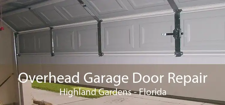 Overhead Garage Door Repair Highland Gardens - Florida