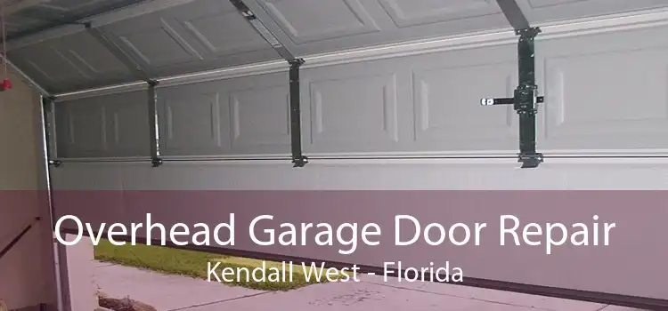 Overhead Garage Door Repair Kendall West - Florida