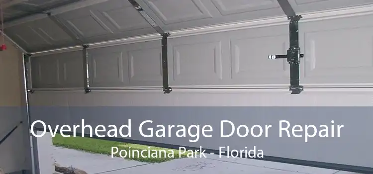 Overhead Garage Door Repair Poinciana Park - Florida