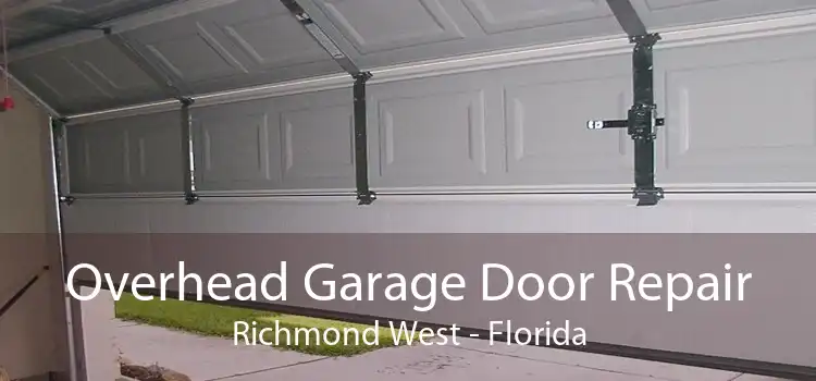 Overhead Garage Door Repair Richmond West - Florida