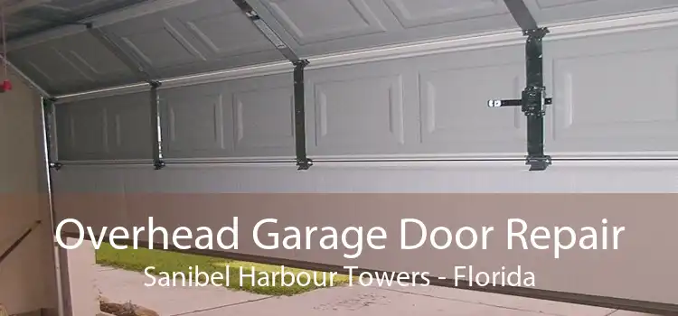 Overhead Garage Door Repair Sanibel Harbour Towers - Florida