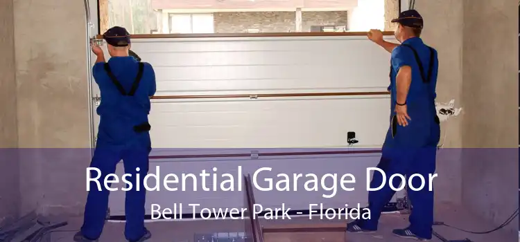 Residential Garage Door Bell Tower Park - Florida