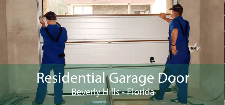 Residential Garage Door Beverly Hills - Florida