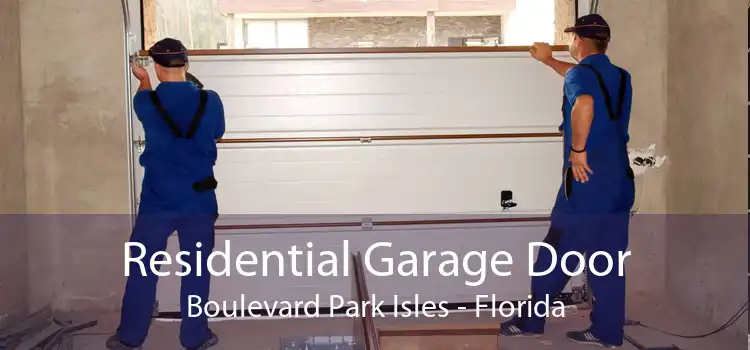 Residential Garage Door Boulevard Park Isles - Florida