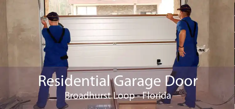 Residential Garage Door Broadhurst Loop - Florida