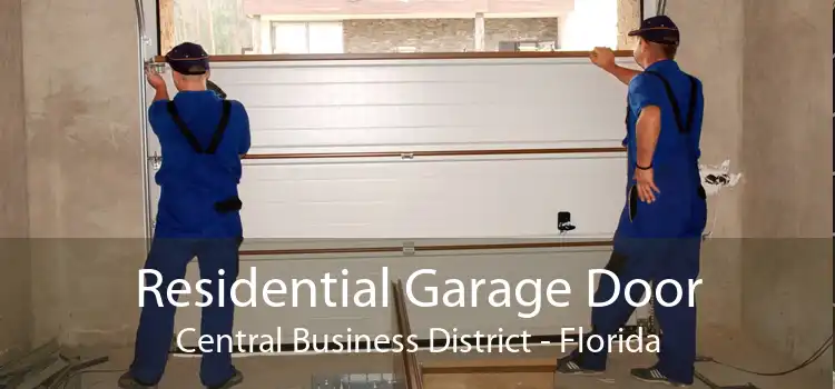 Residential Garage Door Central Business District - Florida