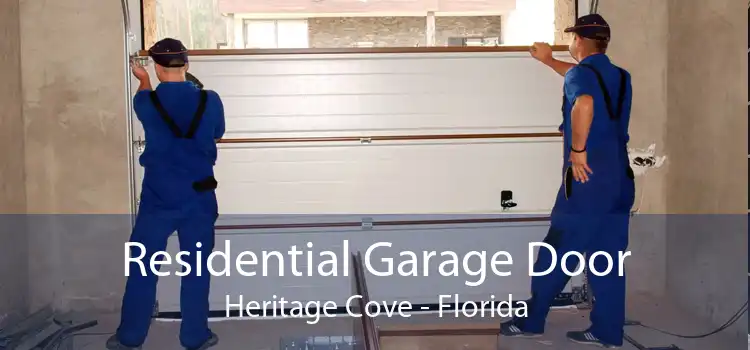 Residential Garage Door Heritage Cove - Florida