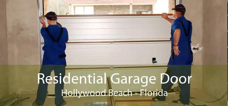 Residential Garage Door Hollywood Beach - Florida