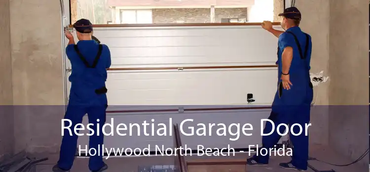 Residential Garage Door Hollywood North Beach - Florida