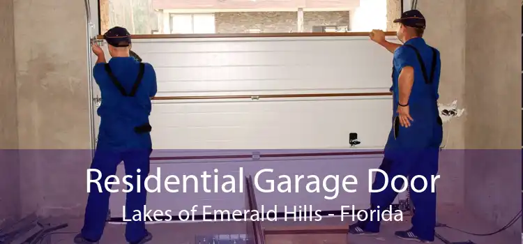 Residential Garage Door Lakes of Emerald Hills - Florida