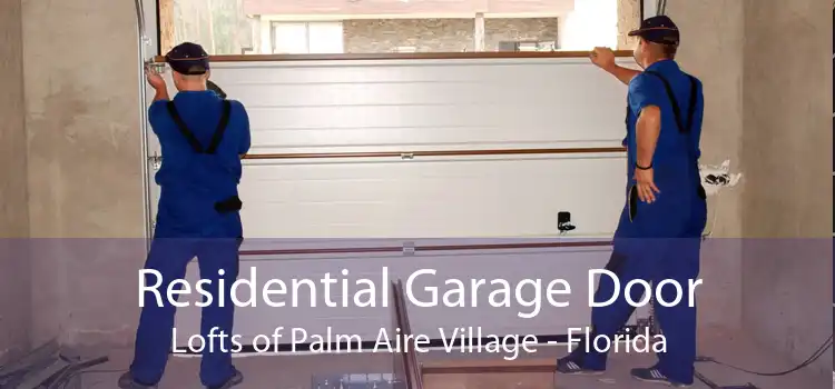 Residential Garage Door Lofts of Palm Aire Village - Florida